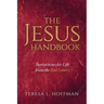 The Jesus Handbook: Instructions for Life from the Red Letters