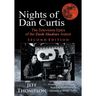 Nights of Dan Curtis, Second Edition: The Television Epics of the Dark Shadows Auteur