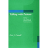 Talking with Patients, Volume 1: The Theory of Doctor-Patient Communication