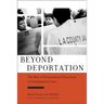 Beyond Deportation: The Role of Prosecutorial Discretion in Immigration Cases