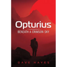 Opturius: Beneath A Crimson Sky