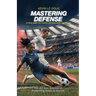Mastering Defense: The Art and Science of Preventing Goals in Soccer