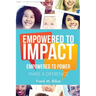 Empowered to Impact