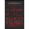 Blood Rains