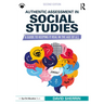 Authentic Assessment in Social Studies: A Guide to Keeping It Real in the Age of A.I.