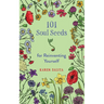101 Soul Seeds for Reinventing Yourself