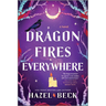 Dragon Fires Everywhere