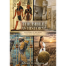 The Bible as History: A Historical Journey Through the Bible