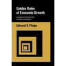 Golden Rules of Economic Growth