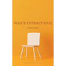 Waste Extractions