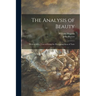 The Analysis of Beauty: Written With a View of Fixing the Fluctuating Ideas of Taste