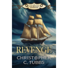 Revenge: a thrilling historical naval adventure