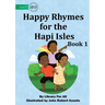 Happy Rhymes For the Hapi Isles: Book 1
