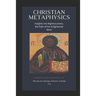 Christian Metaphysics: Insights Into Righteousness, the Path of the Enlightened Mind