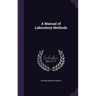 A Manual of Laboratory Methods