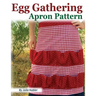 Egg Gathering Apron Pattern: Learn how to sew your own Egg Gathering Apron!