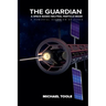 The Guardian: A Space-Based Neutral Particle Beam - A Powerful GUARDIAN of Peace