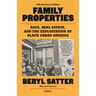Family Properties: Race, Real Estate, and the Exploitation of Black America (10th Anniversary Edition)