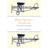 Plane Spotter's Notebook: Record And Log Plane Sightings