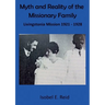 Myth and reality of the missionary family: Livingstonia Mission 1921 - 1928