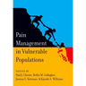 Pain Management in Vulnerable Populations