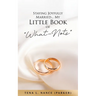 Staying Joyfully Married...My Little Book of "What-Nots"