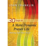 30 Days to a More Dynamic Prayer Life