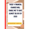 These 4 financial changes will enable me to save almost $6,000 by 2023