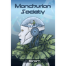 Manchurian Society