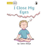 I Close My Eyes - Our Yarning