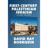 First-Century Palestinian Judaism