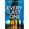 Every Last One: A totally gripping and heart-stopping FBI mystery thriller