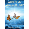 Where's My Mom And Dad?