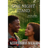 One Night Stand: And the Longest Second Date Ever