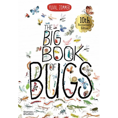The Big Book of Bugs: 10th Anniversary Edition