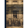 A Book of Famous Explorers;