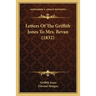 Letters Of The Griffith Jones To Mrs. Bevan (1832)