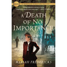 A Death of No Importance