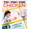 Tic-Tac-Toe Chicken