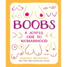 Boobs: A Joyful Ode to Womanhood