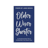 Older, Wiser, Shorter: An Emotional Road Trip to Membership in the Senior Class