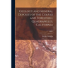 Geology and Mineral Deposits of the Colfax and Foresthill Quadrangles, California; No.67