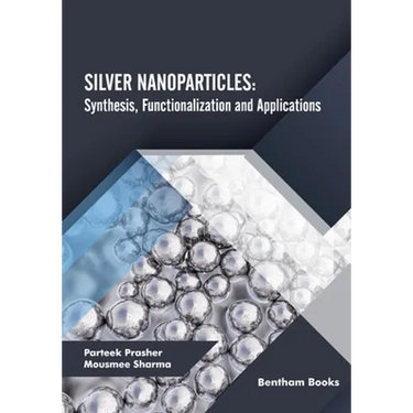 Silver Nanoparticles: Synthesis, Functionalization and Applications