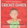 Cricket Chaos: Learning About Anger Management