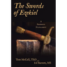 The Swords of Ezekiel: A Prophetic Fulfillment