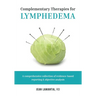 Complementary Therapies for Lymphedema