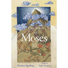 The Story Of Moses