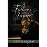 A Father's Justice!