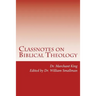Classnotes on Biblical Theology