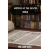 The history of the Geneva Bible: A detailed history of the Geneva Bible